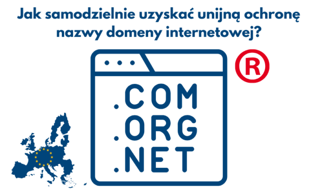 Jak samodzielnie uzyskać unijną ochronę nazwy domeny internetowej