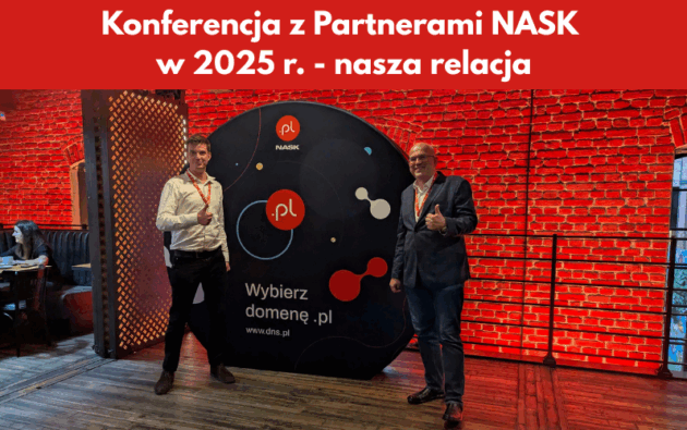 Konferencja z Partnerami NASK w 2025 r. nasza relacja