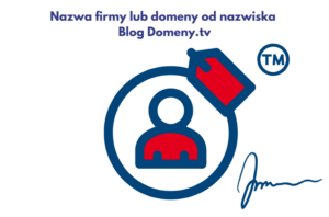 Nazwa firmy lub domeny od nazwiska